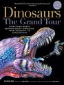 DinosaursThe Grand Tour Second Edition Everything Worth Knowing About Dinosaurs from Aardonyx to Zuniceratops