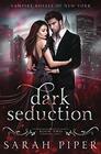 Dark Seduction A Vampire Romance