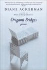 Origami Bridges  Poems of Psychoanalysis and Fire