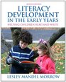 Literacy Development in the Early Years Helping Children Read and Write Plus MyEducationLab with Pearson eText