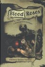 Blood Roses A Novel of SaintGermain