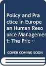 Policy and Practice in European Human Resource Management The Price Waterhouse Cranfield Survey