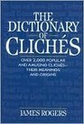 The Dictionary of Clichs