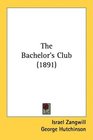 The Bachelor's Club