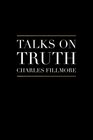 Talks On Truth