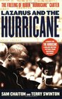 Lazarus and the Hurricane : The Untold Story of the Freeing of Rubin "Hurricane" Carter