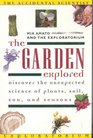 The Garden Explored