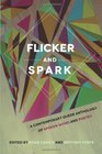 Flicker and Spark A Contemporary Queer Anthology of Spoken Word and Poetry
