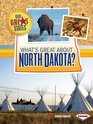 What's Great About North Dakota