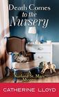 Death Comes to the Nursery (Kurland St. Mary Mystery)