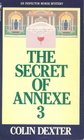 The Secret of Annexe 3 (Inspector Morse, Bk 7)