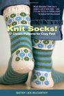 Knit Socks 17 Cool Patterns for Cozy Feet