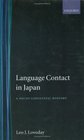 Language Contact in Japan A Sociolinguistic History