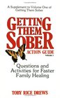 Getting Them Sober Action Guide