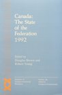 Canada The State of the Federation 1992