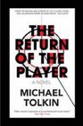 The Return of the Player A Novel