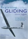 Beginning Gliding The Fundamentals of Soaring Flight