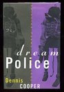 The Dream Police Selected Poems 19691993