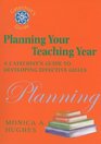 Planning Your Teaching Year A Catechist's Guide to Developing Effective Goals