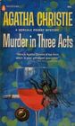 Murder in Three Acts (aka:Three Act Tragedy ) (Hercule Poirot, Bk 10) (Large Print)