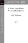 Cultural Imperialism A Critical Introduction