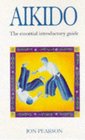 Aikido the Essential Introductory Guide