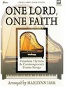 One Lord One Faith Timeless Hymns and Contemporary Praise Songs