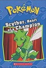 Scyther Heart of a Champion