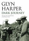 Dark Journey Three Key New Zealand Battles of the Western Front