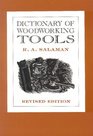 Dictionary of Woodworking Tools