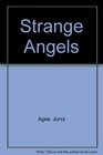 Strange Angels