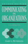 Communicating in Organizations A Casebook