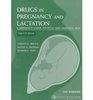 Drugs in Pregnancy and Lactation A Reference Guide to Fetal and Neonatal Risk 5th Edition