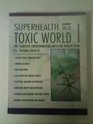 Superhealth An Introduction to Environmental Medicine