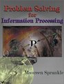 Problem Solving for Information Processing