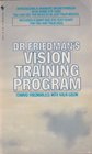 Dr Friedman's Vision Training Program Easy Eye Care for Everyone