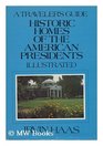 Historic homes of the American Presidents