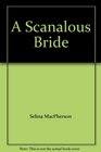 A Scanalous Bride