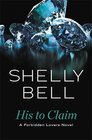 His to Claim (Forbidden Lovers, Bk 2)
