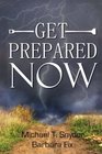 Get Prepared Now Why A Great Crisis Is Coming  How You Can Survive It