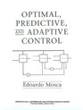 Optimal Predictive and Adaptive Control