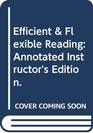 Efficient  Flexible Reading Annotated Instructor's Edition