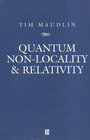 Quantum NonLocality and Relativity Metaphysical Intimations of Modern Physics