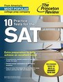 10 Practice Tests for the SAT For Students taking the SAT in 2015 or January 2016