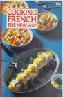 Cooking French The New Way