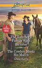 The Rancher's Family Wish / The Cowboy Meets His Match