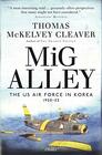 MiG Alley The US Air Force in Korea 195053