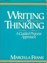 Writing As Thinking A Guided Process Approach