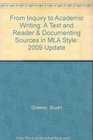 From Inquiry to Academic Writing A Text and Reader  Documenting Sources in MLA Style 2009 Update
