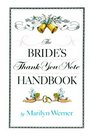 The Bride's Thank-You Note Handbook